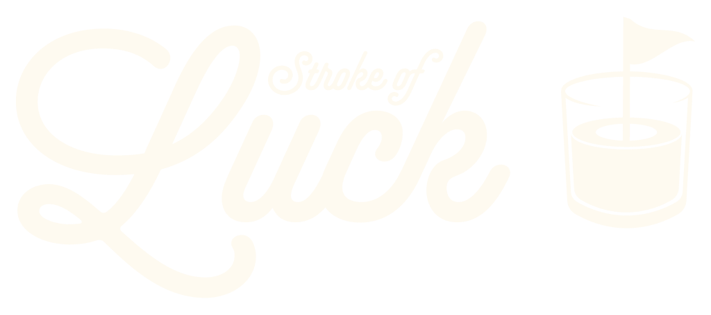 Stroke of Luck